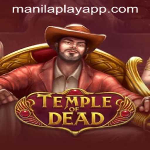 TempleofDead: The Latest Thrill in Gaming with Manilaplay